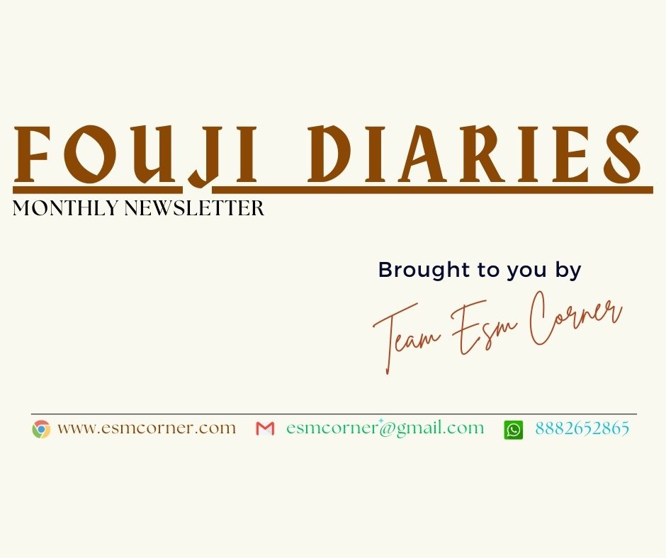 ESM-CORNER-FOUJI-DIARIES-NEWSLETTER