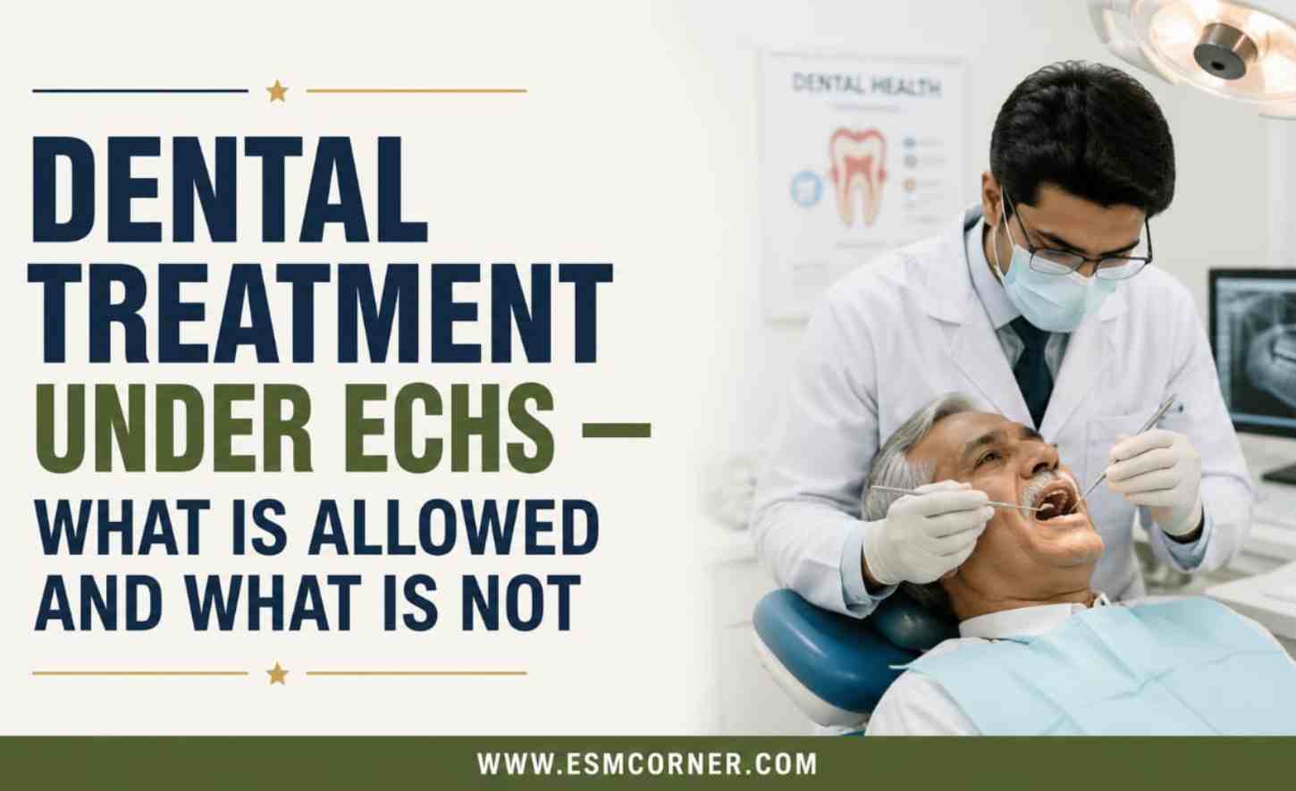 Dental Treatment Under ECHS